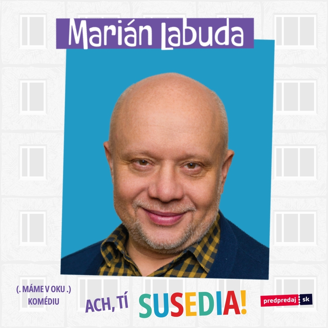 Ach, tí susedia!